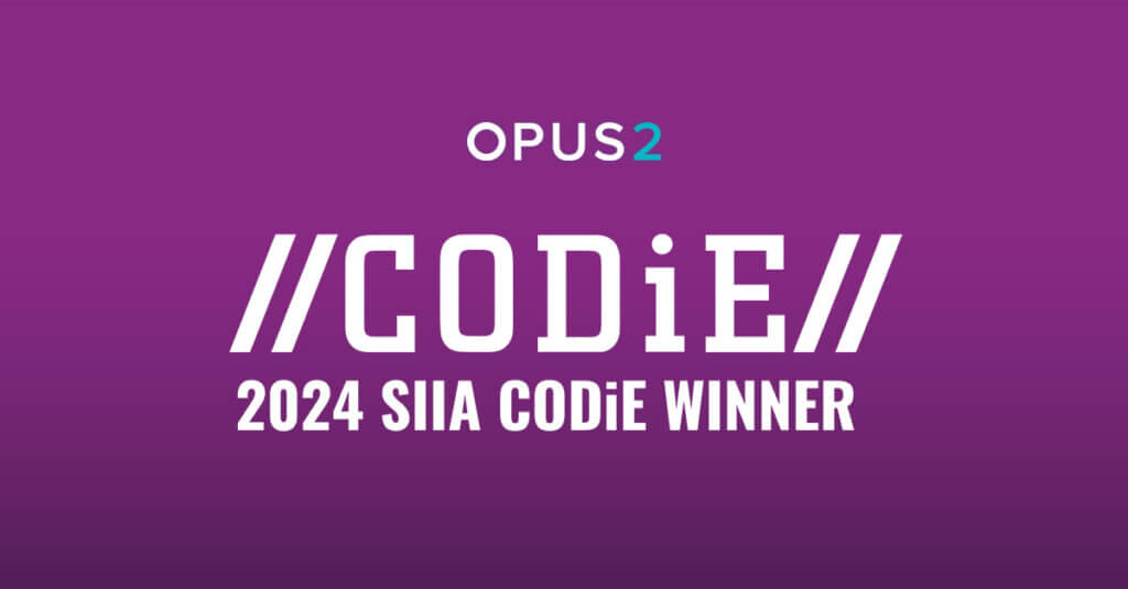 Opus 2 CODiE Award Winner 2024 - Best Legal Solution for Cases, Legal Case Management solution