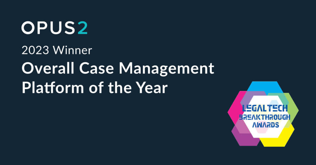 Breakthrough award for Opus 2 case management